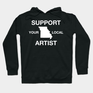 Support Your Local Artist - Missouri Hoodie